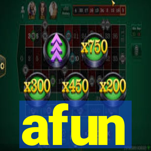 afun