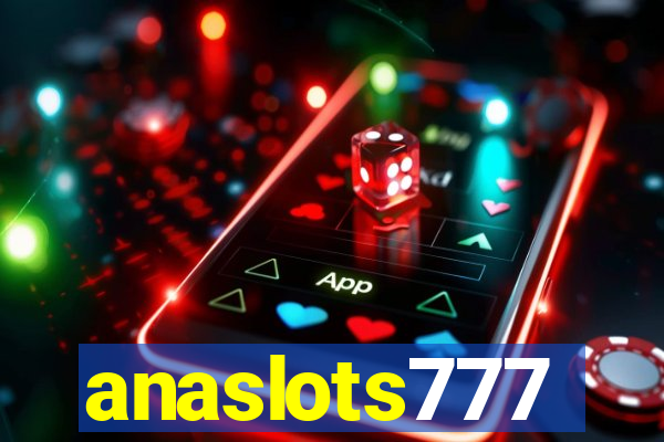 anaslots777