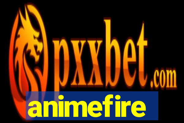 animefire