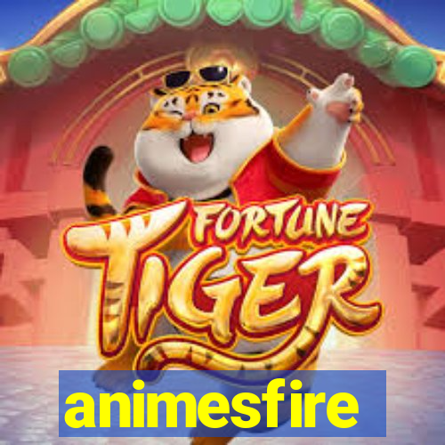 animesfire