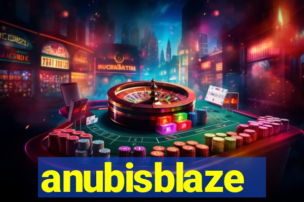 anubisblaze