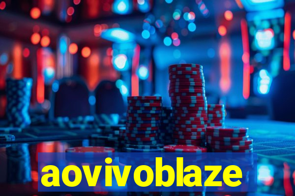 aovivoblaze