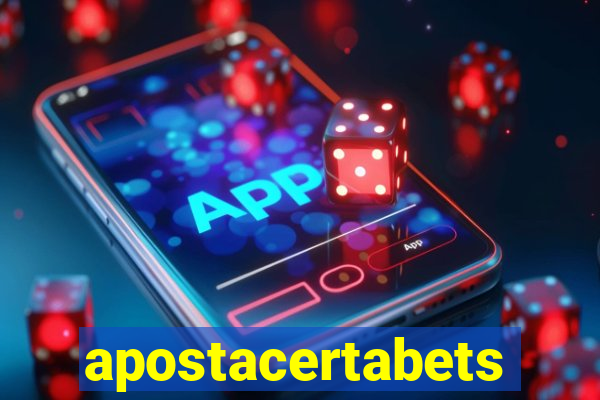 apostacertabets