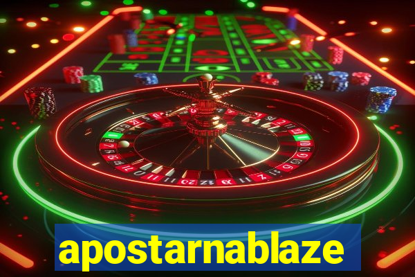 apostarnablaze