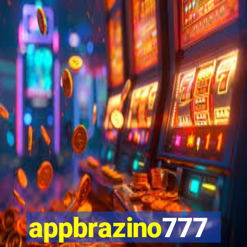 appbrazino777