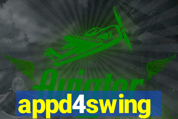 appd4swing