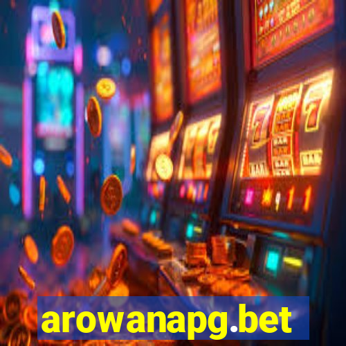 arowanapg.bet