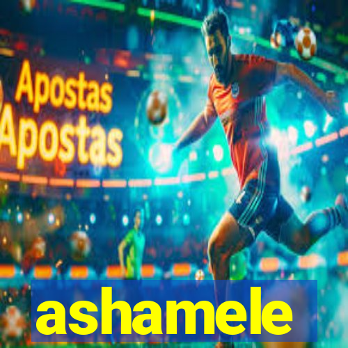 ashamele