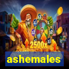 ashemales