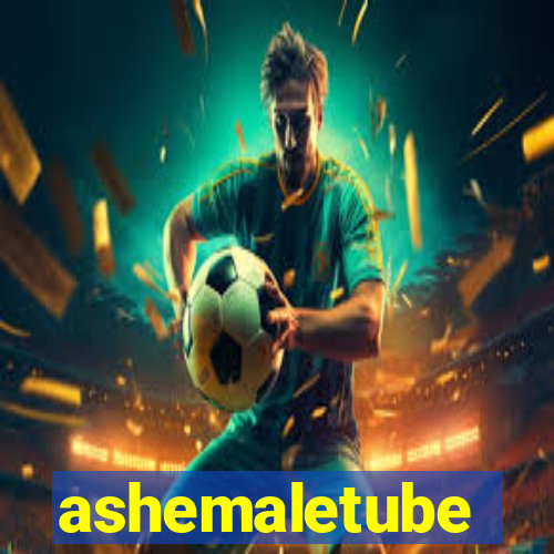 ashemaletube