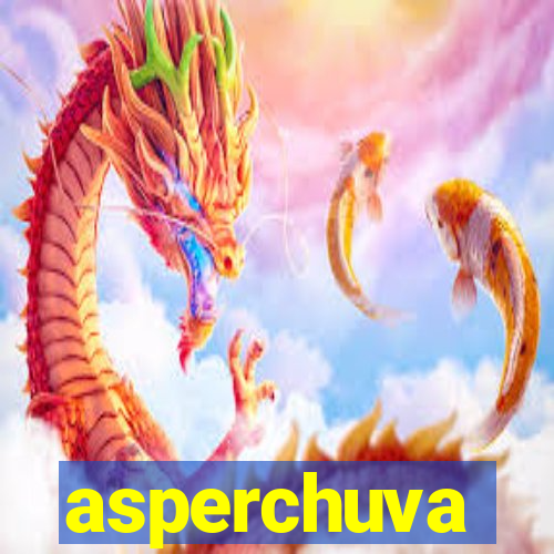 asperchuva