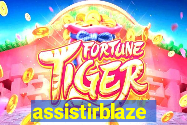 assistirblaze