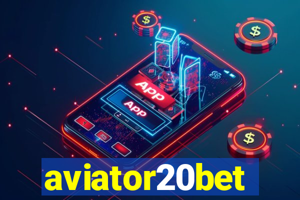 aviator20bet