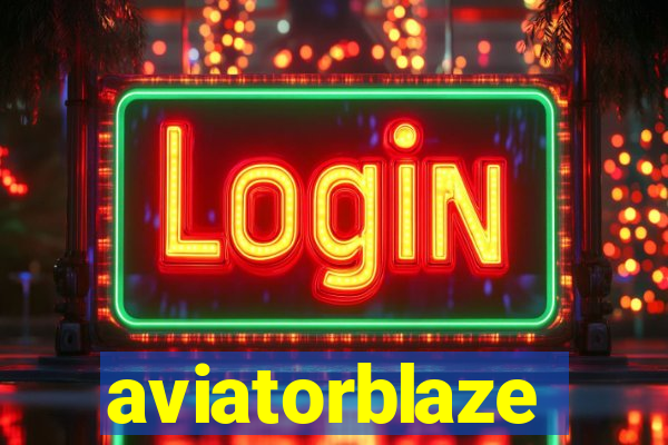 aviatorblaze