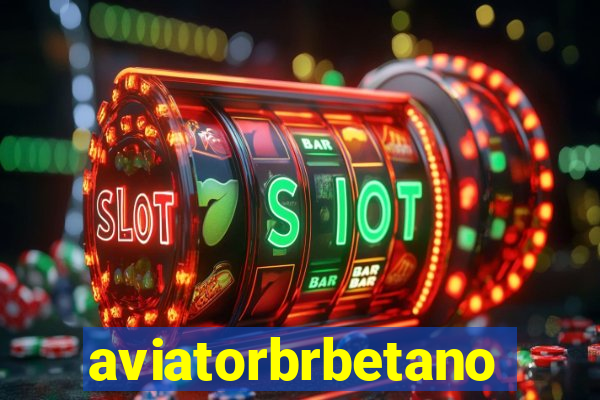 aviatorbrbetano