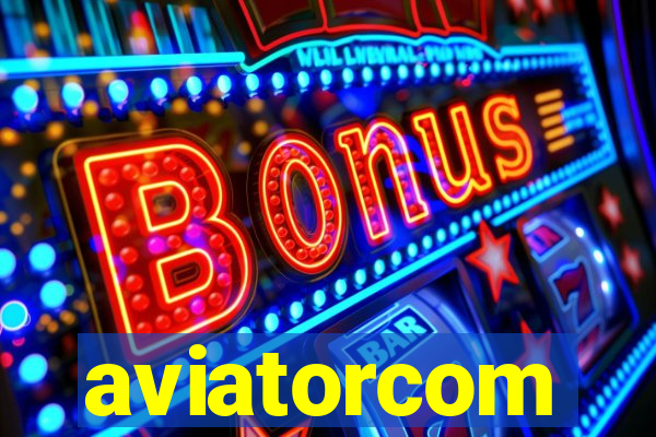 aviatorcom