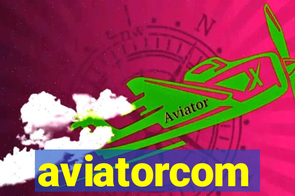 aviatorcom