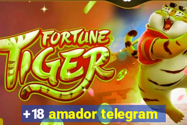 +18 amador telegram