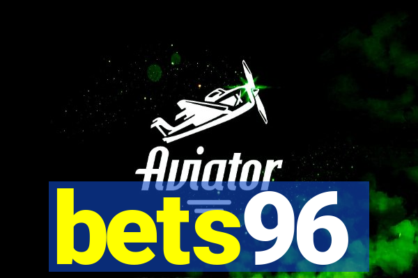 bets96