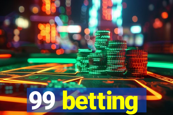 99 betting