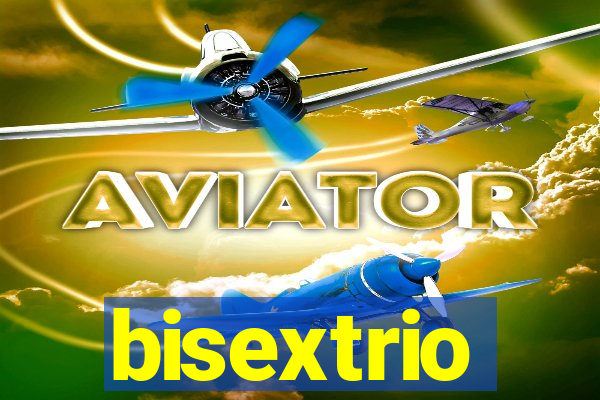 bisextrio