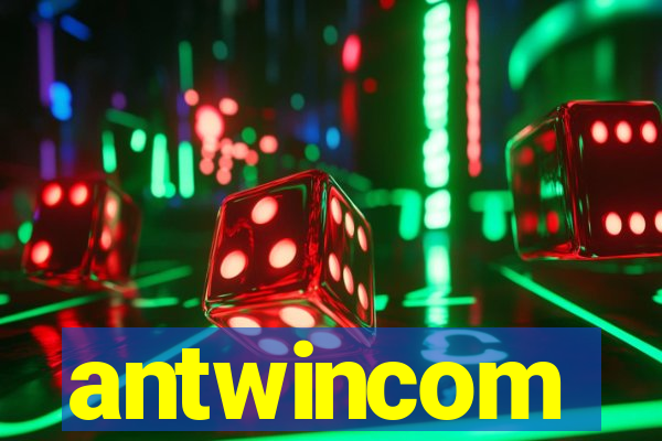 antwincom