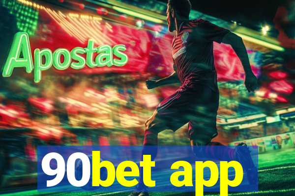 90bet app