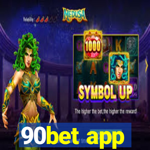 90bet app