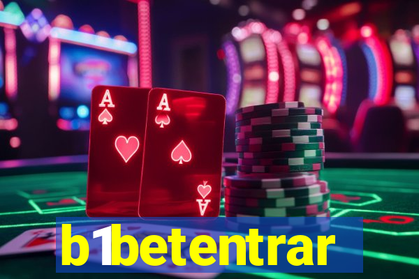 b1betentrar