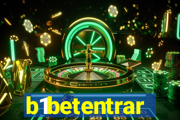 b1betentrar