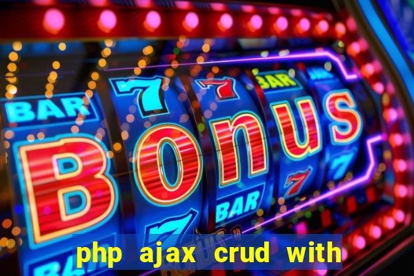 php ajax crud with datatables and bootstrap modals