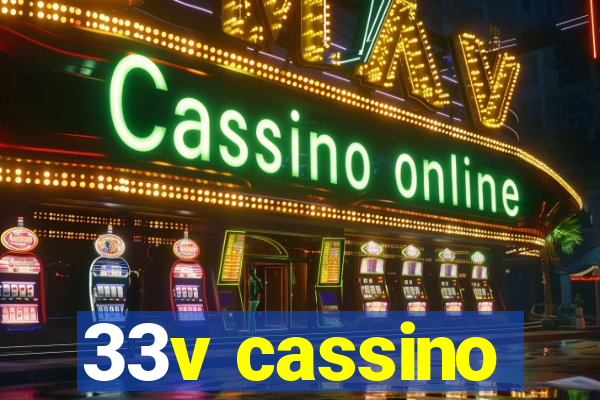 33v cassino