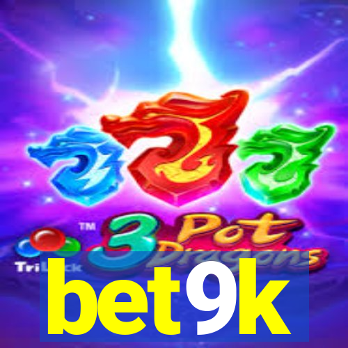 bet9k