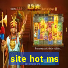 site hot ms