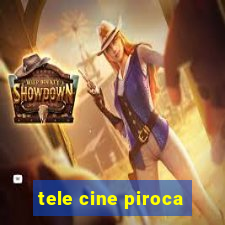 tele cine piroca