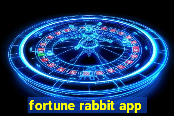 fortune rabbit app