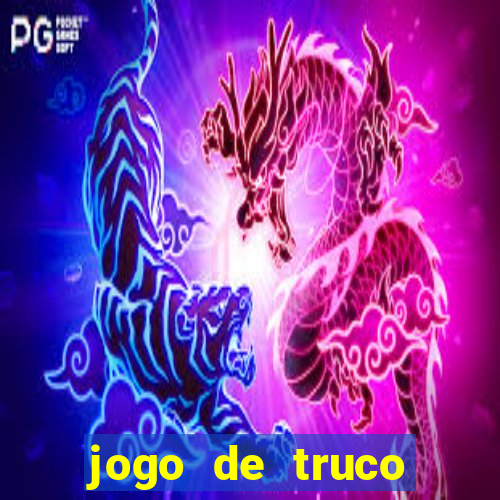 jogo de truco valendo dinheiro real