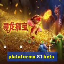 plataforma 81 bets