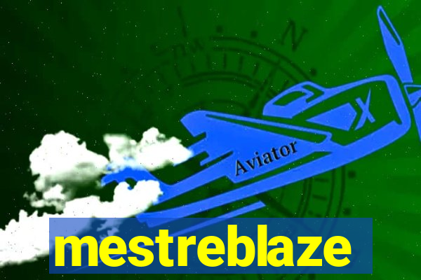 mestreblaze