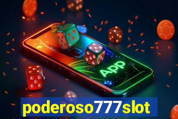 poderoso777slot