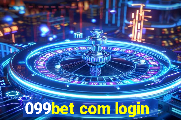 099bet com login