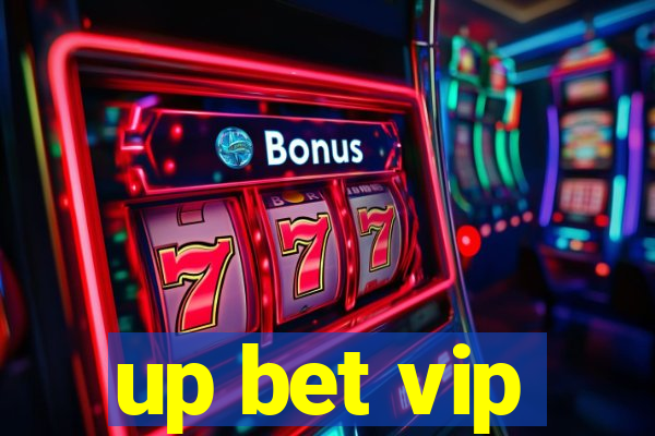 up bet vip