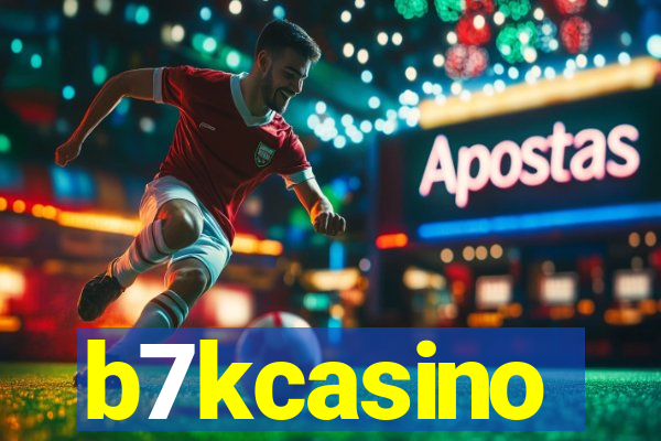 b7kcasino