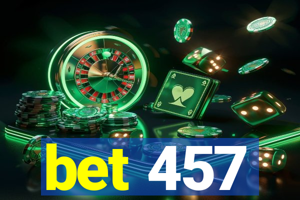 bet 457