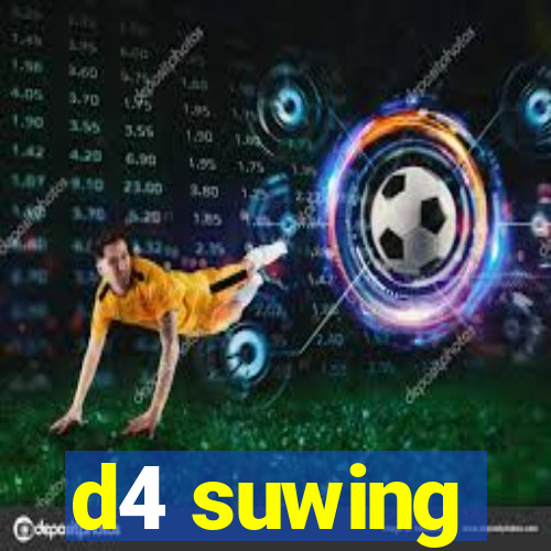 d4 suwing