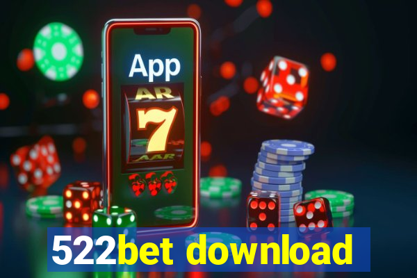 522bet download