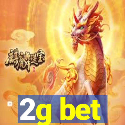 2g bet