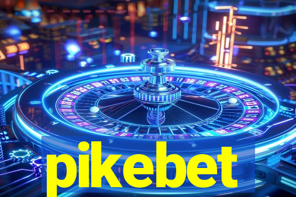 pikebet