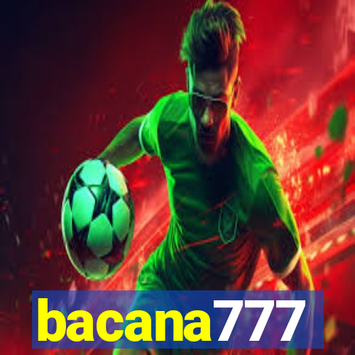 bacana777