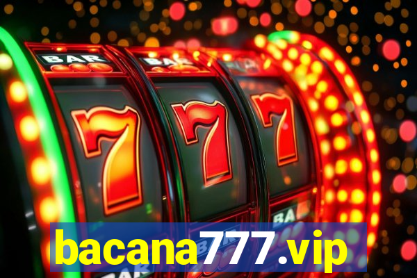 bacana777.vip